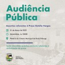 Audiência Pública debate intervenções e futuro da Praça Getúlio Vargas