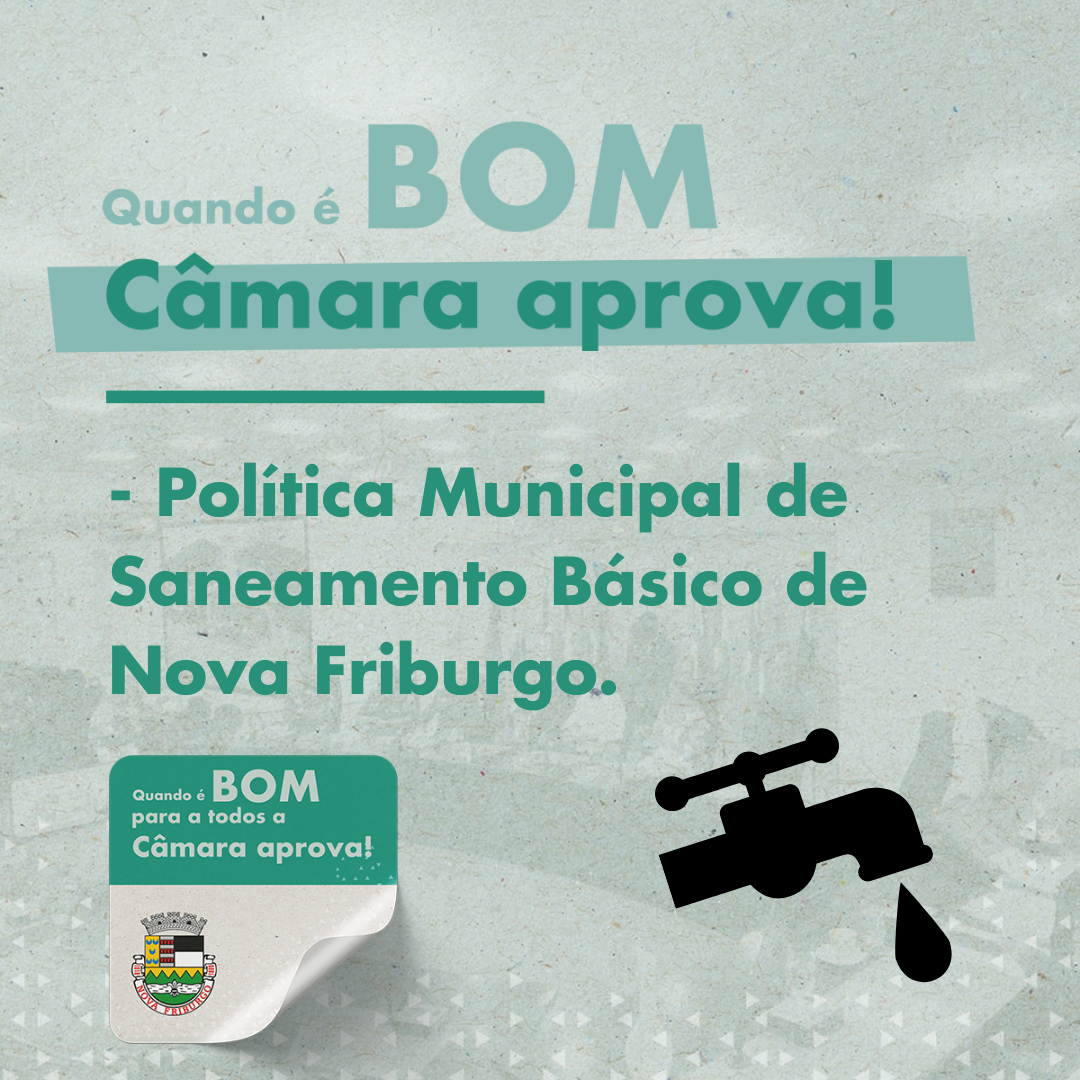 Câmara aprova a Política Municipal de Saneamento Básico