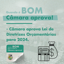 Câmara aprova Lei de Diretrizes Orçamentárias para 2024