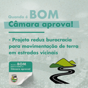 Câmara aprova redução de burocracia para movimentação de terra em estradas vicinais Câmara aprova redução de burocracia para movimentação de terra em estradas vicinais