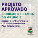 Escolas de Samba do Grupo A e Euterpe se tornam Patrimônios do Povo Friburguense Escolas de Samba do Grupo A e Euterpe se tornam Patrimônios do Povo Friburguense