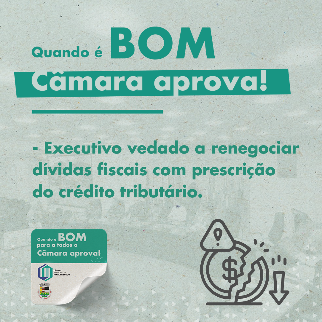 Executivo pode ficar vedado a renegociar dívidas fiscais prescritas